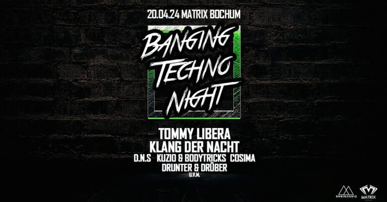 Banging Techno Night w. Tommy Libera, Klang der Nacht